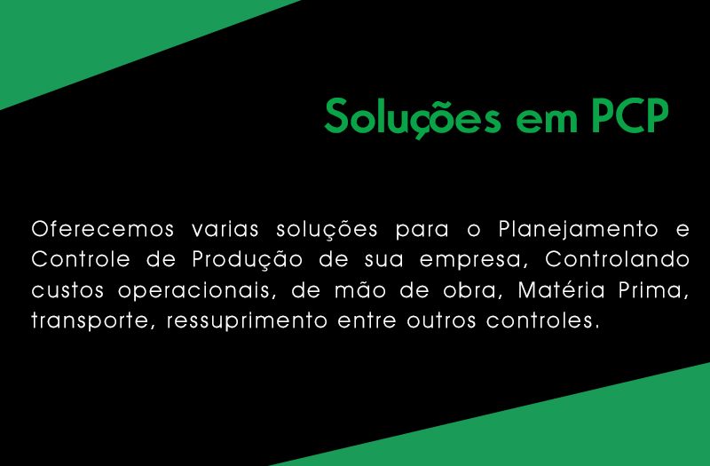 Oferecemos varias soluções para o Planejamento e Controle de Produção de sua empresa, Controlando custos operacionais, de mão de obra, Matéria Prima, transporte, ressuprimento entre outros controles.